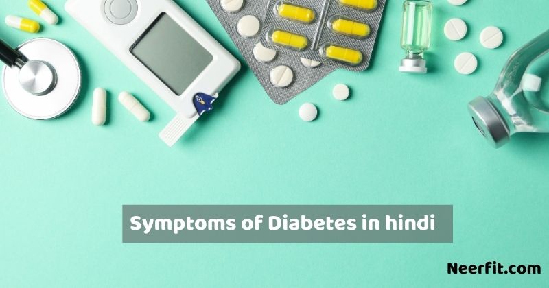 symptoms of diabetes in hindi