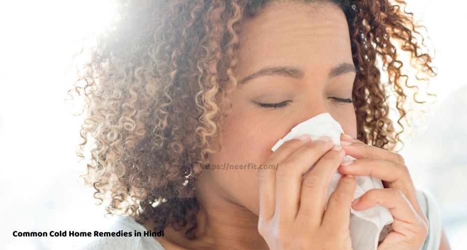 home remedies for Common Cold in hindi